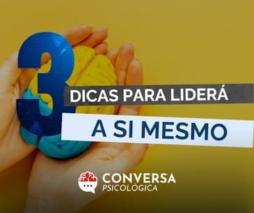 3 dicas para ser líder de si mesmo