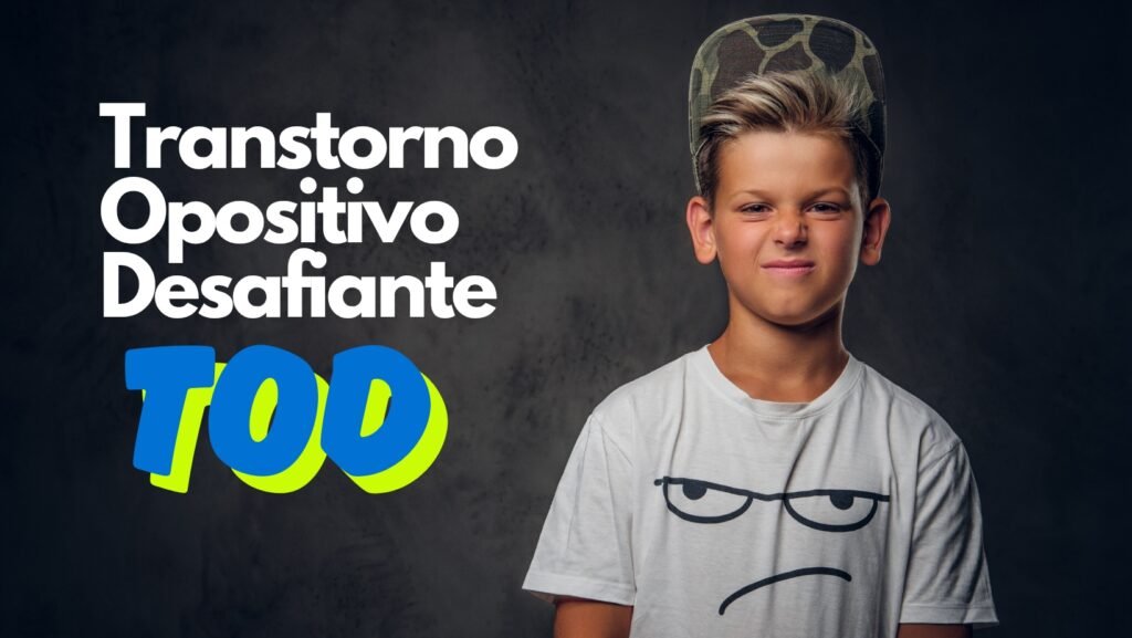 Entendendo o Transtorno Opositivo Desafiante (TOD)