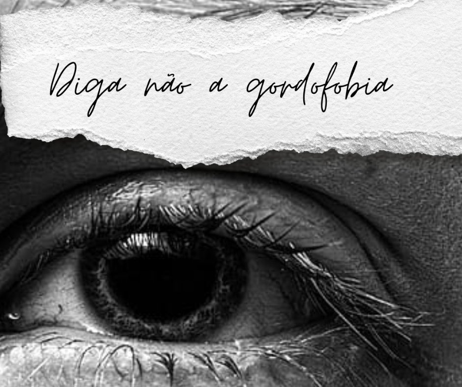 Gordofobia: Como esse preconceito afeta a vida das pessoas